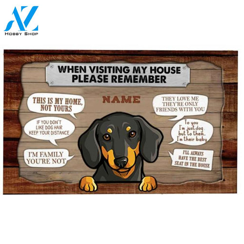 When Visiting Dog House Please Remember Chatting Box Version Personalize Doormat