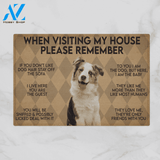 WHEN VISITING MY HOUSE PLEASE REMEMBER AUSTRALIAN SHEPHERD DOG Indoor And Outdoor Doormat Warm House Gift Welcome Mat Gift For Autralian Shepherd Lovers