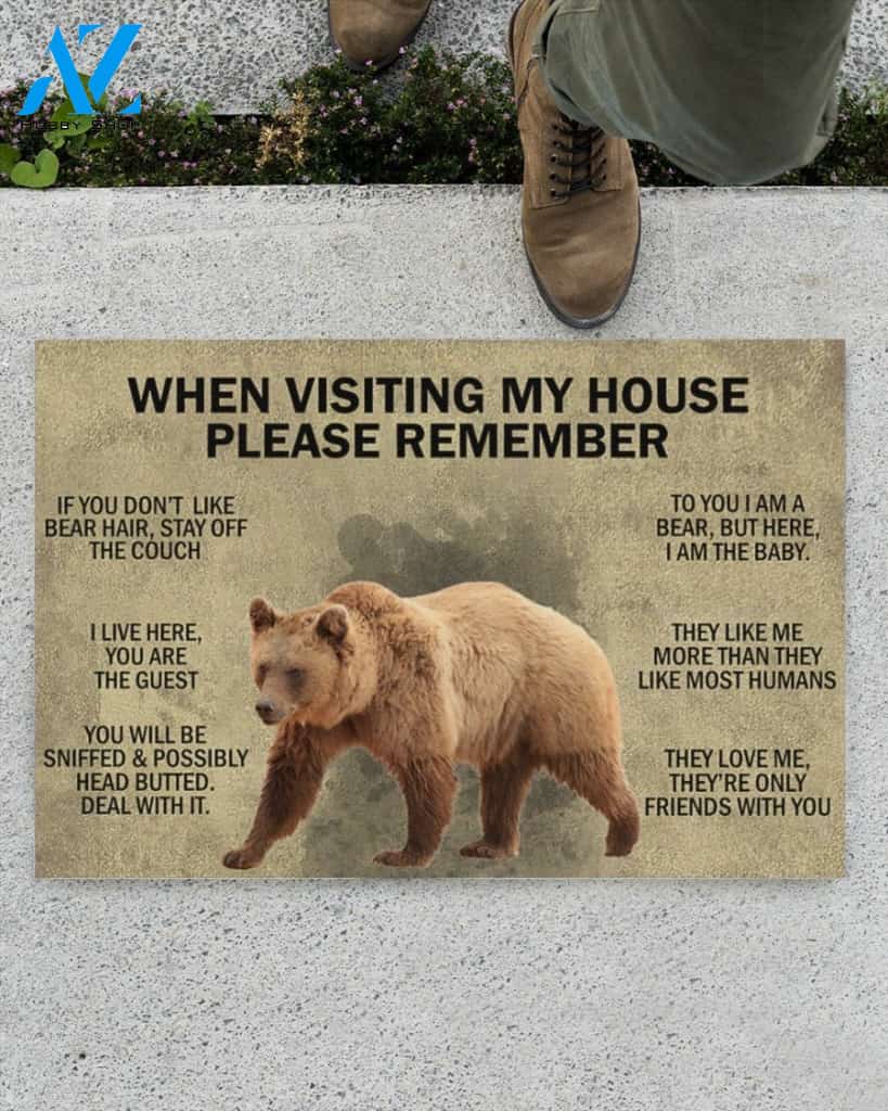 When Visiting My House Please Remember - Bear Indoor And Outdoor Doormat Gift For Bear Lovers Birthday Gift Decor Warm House Gift Welcome Mat