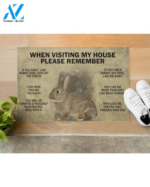 When Visiting My House Please Remember - Rabbit Indoor And Outdoor Doormat Gift For Rabbit Lovers Birthday Gift Decor Warm House Gift Welcome Mat