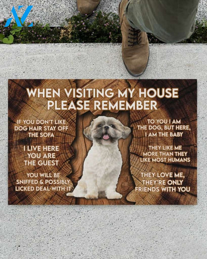 When Visiting My House Please Remember - Shih Tzu 3 Doormat Welcome Mat Housewarming Gift Home Decor Funny Doormat Gift Idea For Dog Lovers