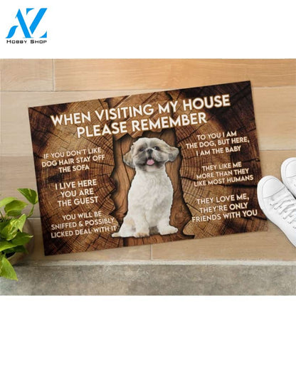 When Visiting My House Please Remember - Shih Tzu 3 Doormat Welcome Mat Housewarming Gift Home Decor Funny Doormat Gift Idea For Dog Lovers