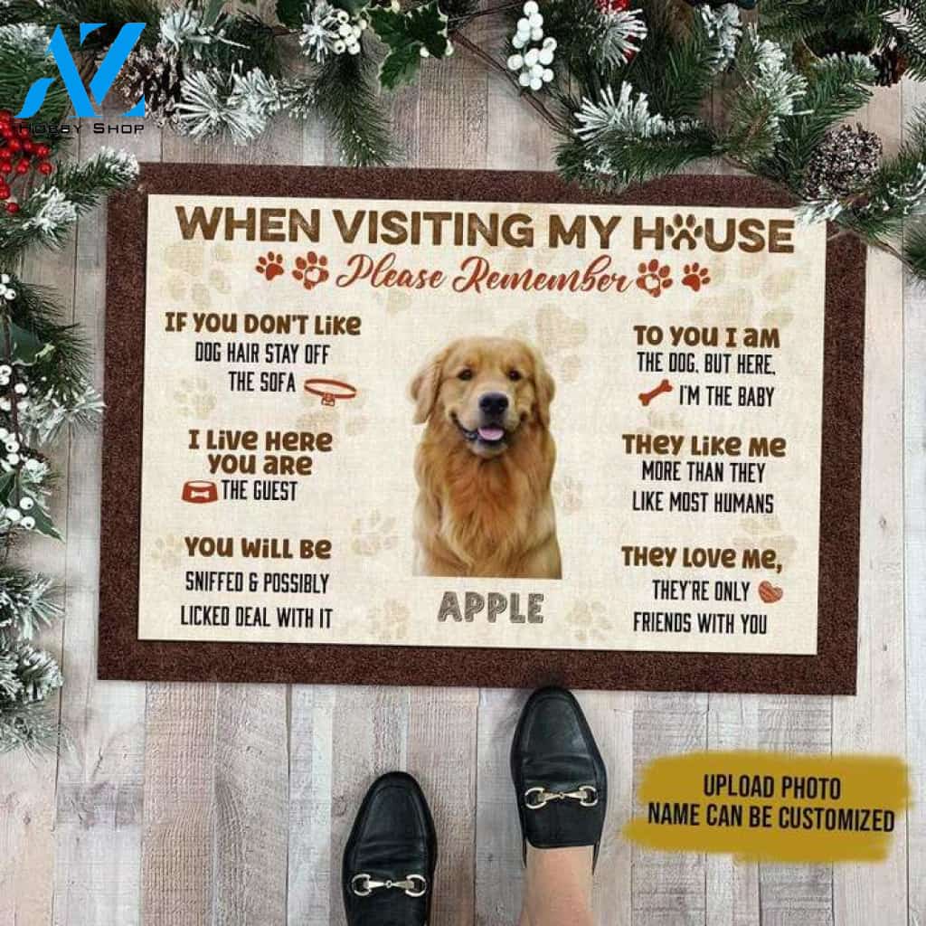 When Visiting My House Rules Dog Funny Personalized Upload Photo Doormat Gift For Dog Lovers Home Decor Warm House Gift Welcome Mat