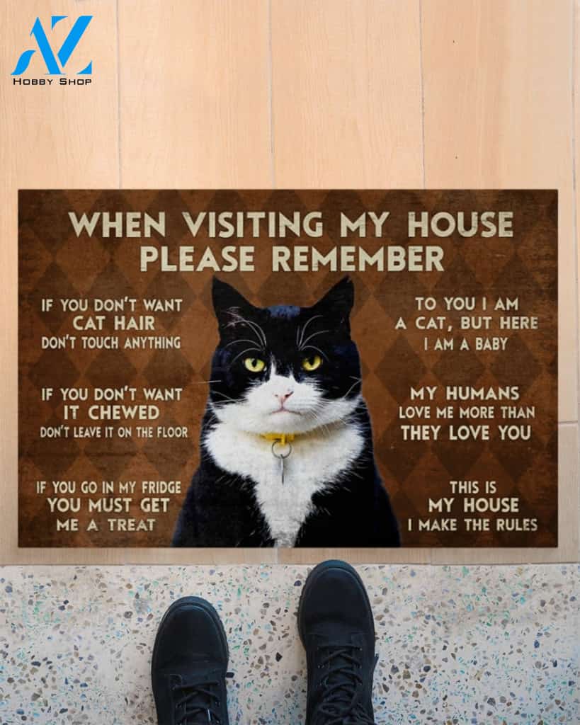 When Visting My House Please Remember - Tuxedo Cat Doormat Indoor and Outdoor Doormat Warm House Gift Welcome Mat Gift for Tuxedo Cat Lovers Birthday Gift