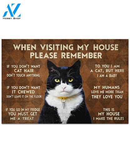 When Visting My House Please Remember - Tuxedo Cat Doormat Indoor and Outdoor Doormat Warm House Gift Welcome Mat Gift for Tuxedo Cat Lovers Birthday Gift