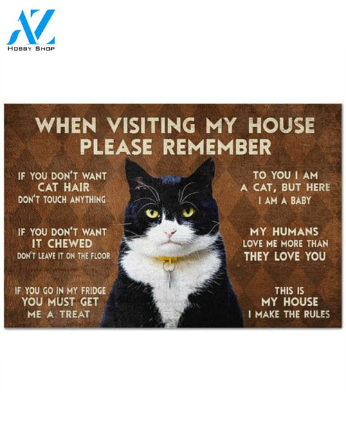 When Visting My House Please Remember - Tuxedo Cat Doormat Indoor and Outdoor Doormat Warm House Gift Welcome Mat Gift for Tuxedo Cat Lovers Birthday Gift
