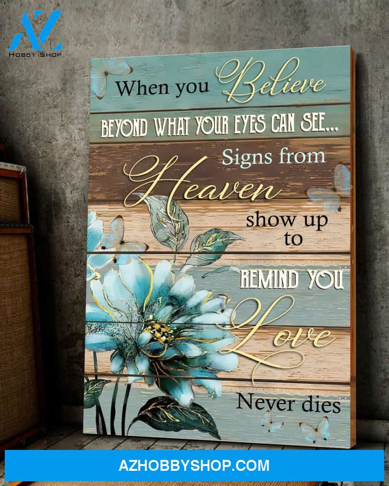 When You Believe Beyond What Your Eyes Can See