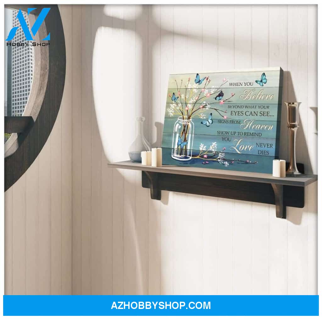 When You Believe Butterfly Wall Art Canvas