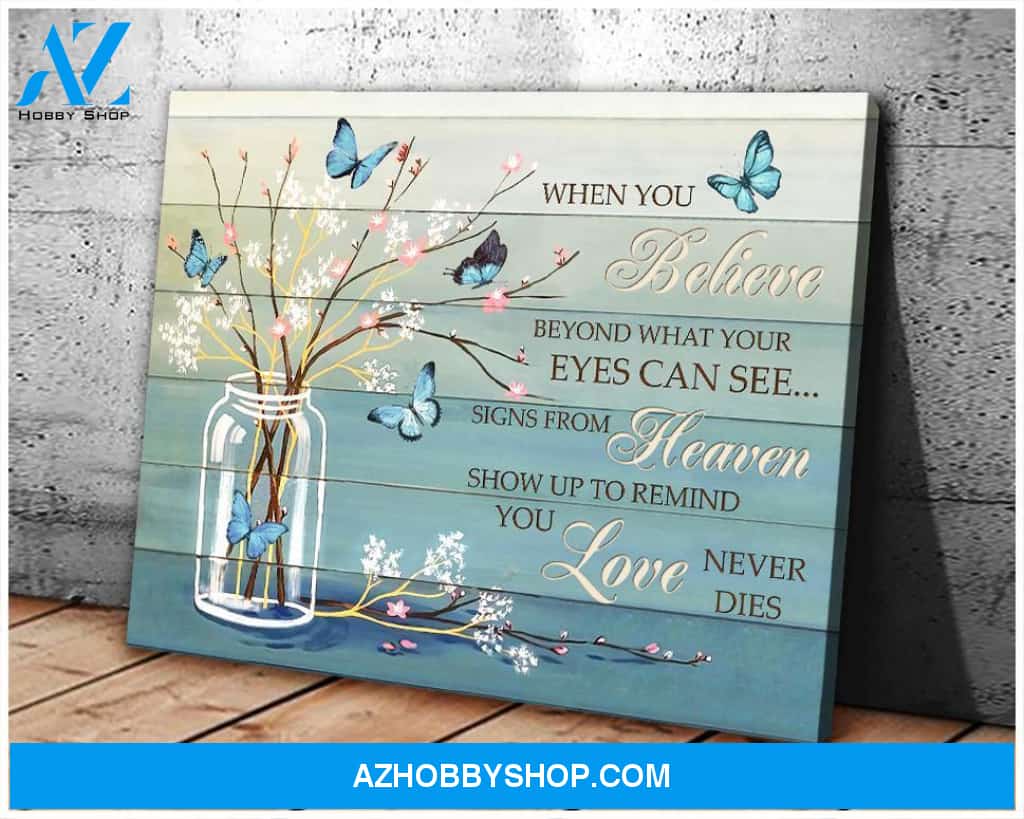 When You Believe Butterfly Wall Art Canvas