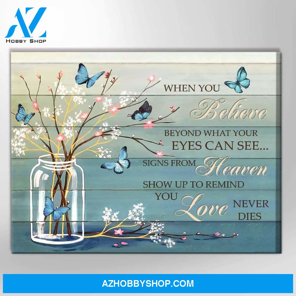 When You Believe Butterfly Wall Art Canvas