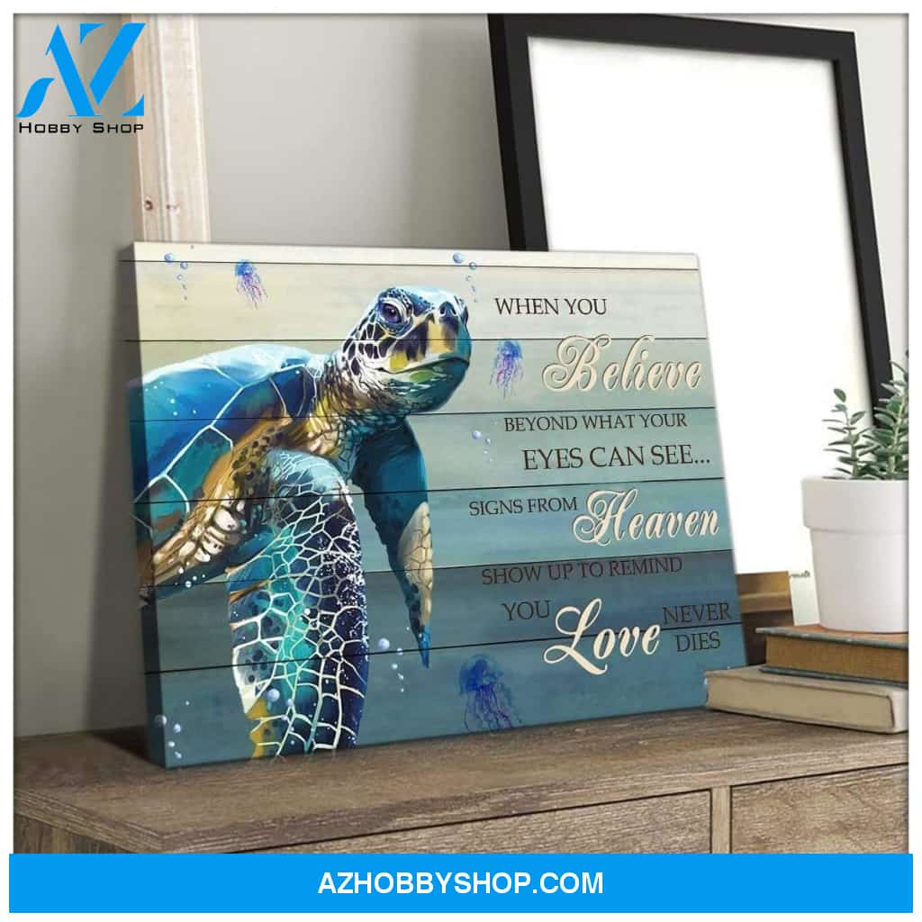 When You Believe Turtle Wall Art Canvas