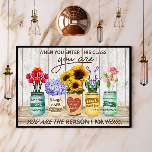 When You Enter This Class You Are Amazing Paper Poster No Frame Matte Canvas Wall Decor