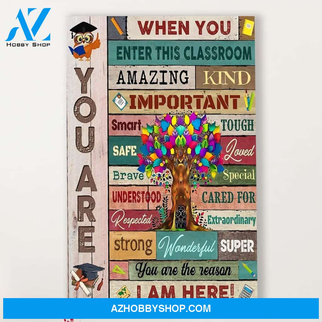Teacher Classroom Canvas When You Enter This Classroom, Student Wall Art Back to School Gift for Teacher