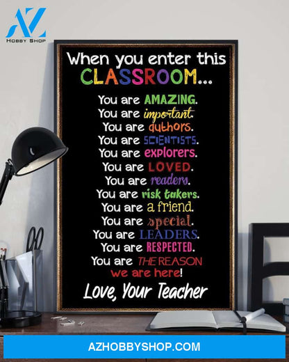 Teacher Classroom Canvas When You Enter This Classroom, Student Wall Art Back to School Gift for Teacher