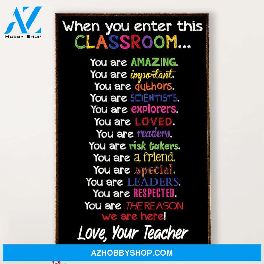 Teacher Classroom Canvas When You Enter This Classroom, Student Wall Art Back to School Gift for Teacher
