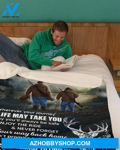 Whenever You Feel Overwhelmed -Hunting Dad To Son Fleece Blanket Gift For Son