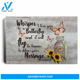 Whisper I Love You To Butterfly It'Ll Fly To Heaven White Poster Canvas