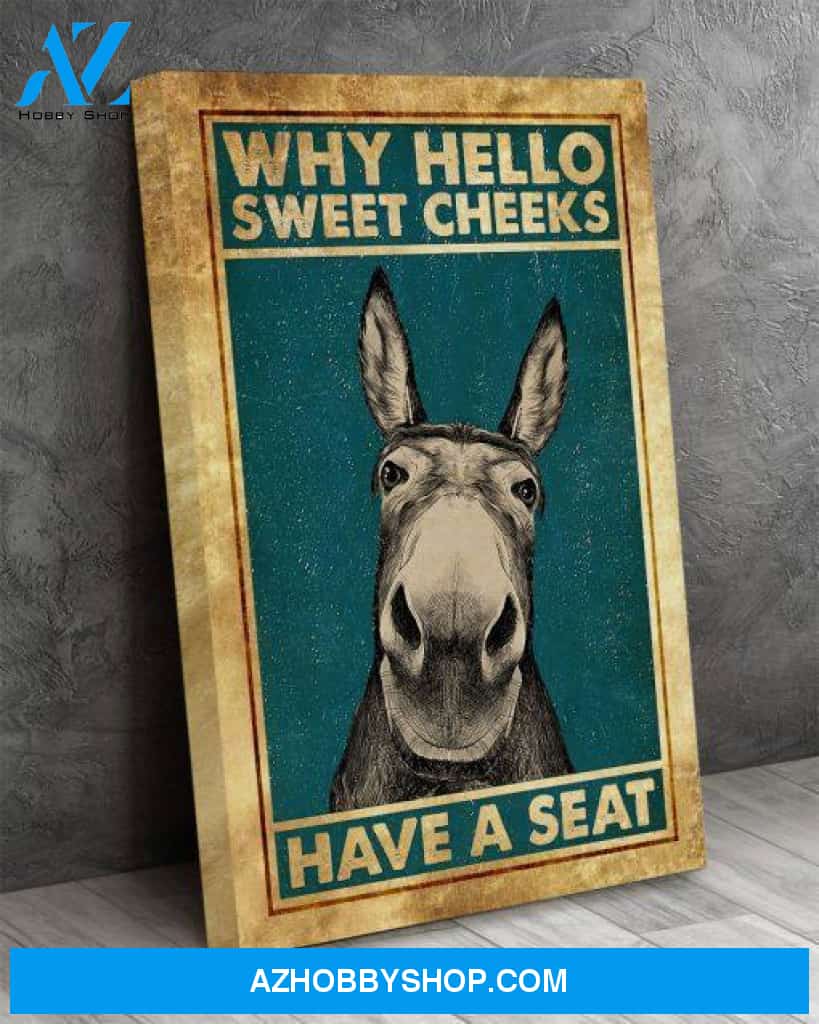 Why Hello Sweet Cheeks Donkey Canvas And Poster, Canvas Painting, Wall Decor Visual Art
