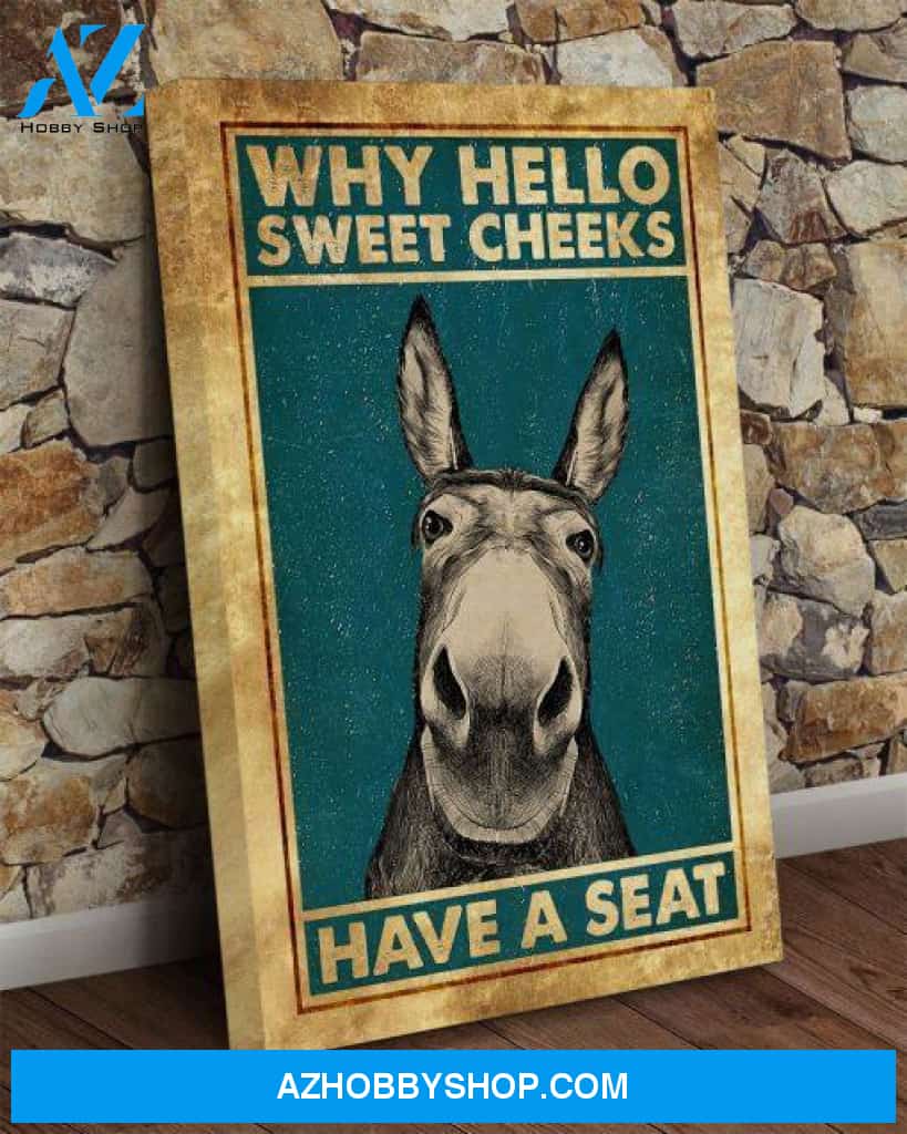 Why Hello Sweet Cheeks Donkey Canvas And Poster, Canvas Painting, Wall Decor Visual Art