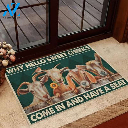 Why Hello Sweet Cheeks Goat Come In And Have A Seat Easy Clean Welcome DoorMat | Felt And Rubber | DO3416