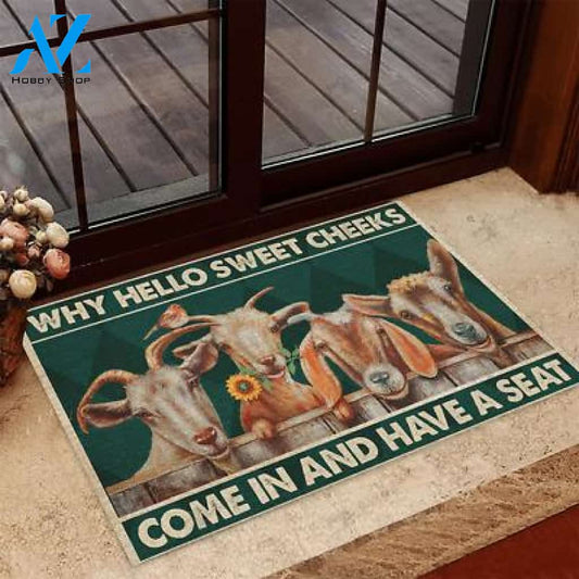 Why Hello Sweet Cheeks Goat Come In And Have A Seat Easy Clean Welcome DoorMat | Felt And Rubber | DO3416