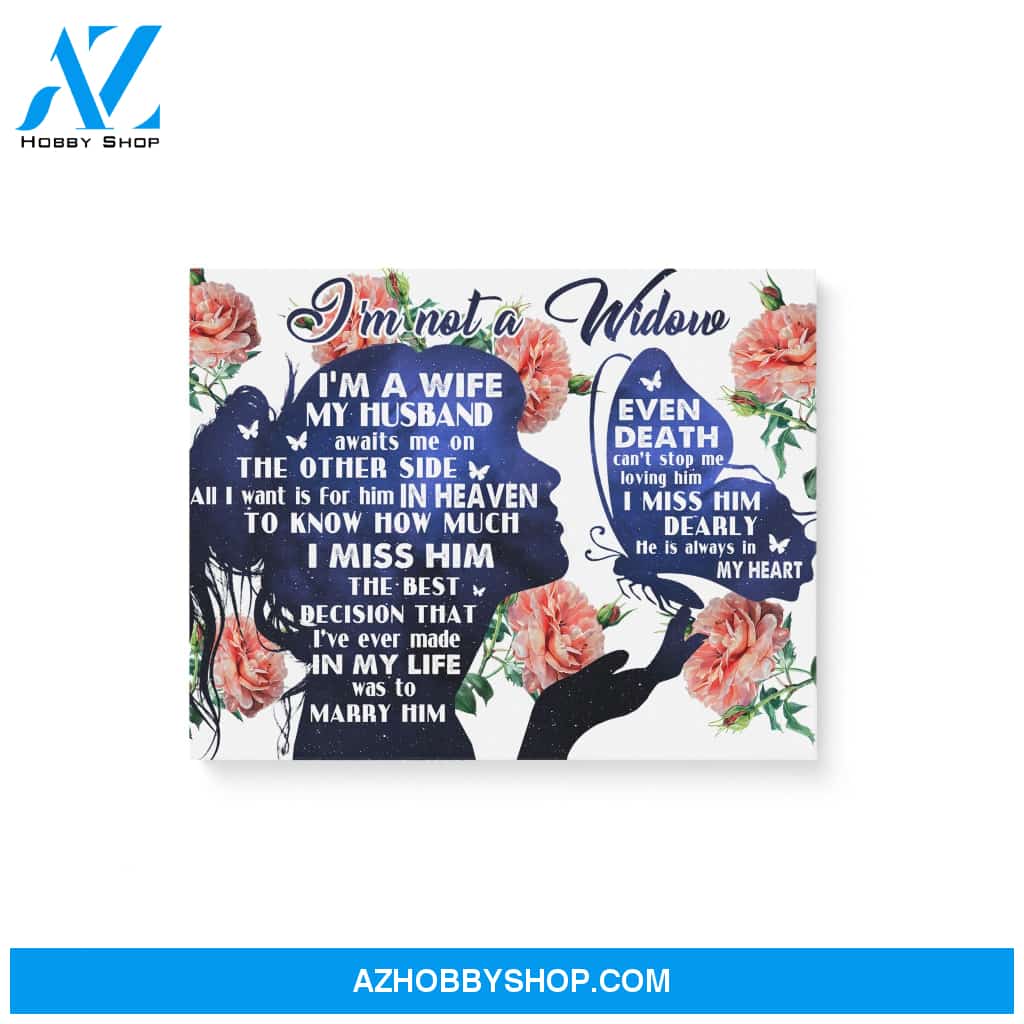 Widow my husband awaits me Matte Canvas (1.25")14x11 20x16 30x20