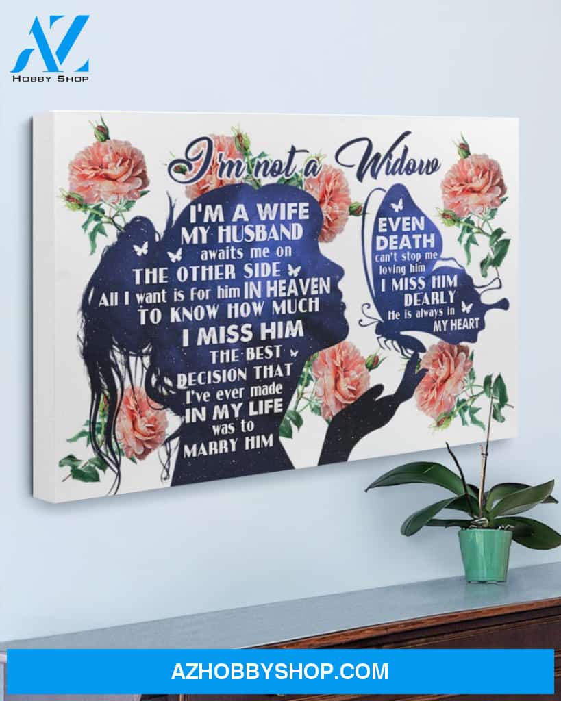 Widow my husband awaits me Matte Canvas (1.25")14x11 20x16 30x20