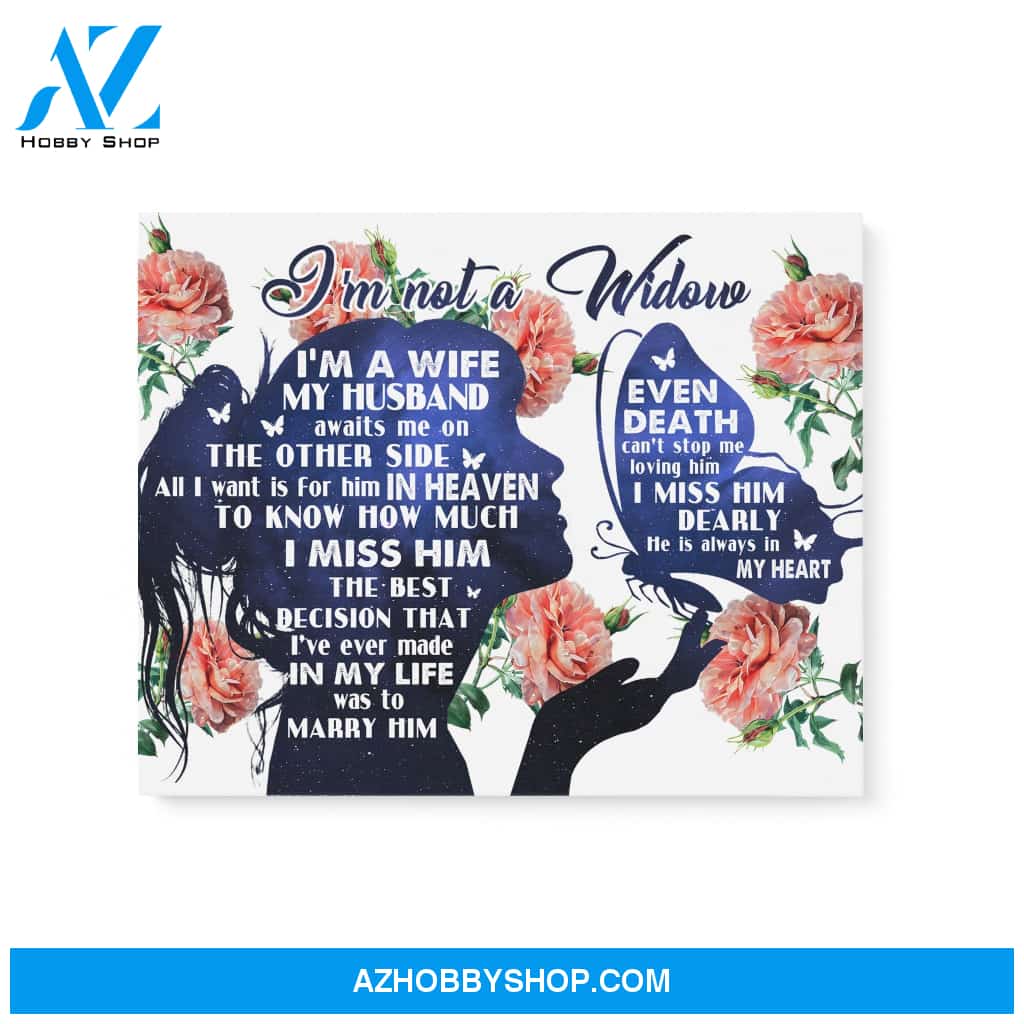Widow my husband awaits me Matte Canvas (1.25")14x11 20x16 30x20