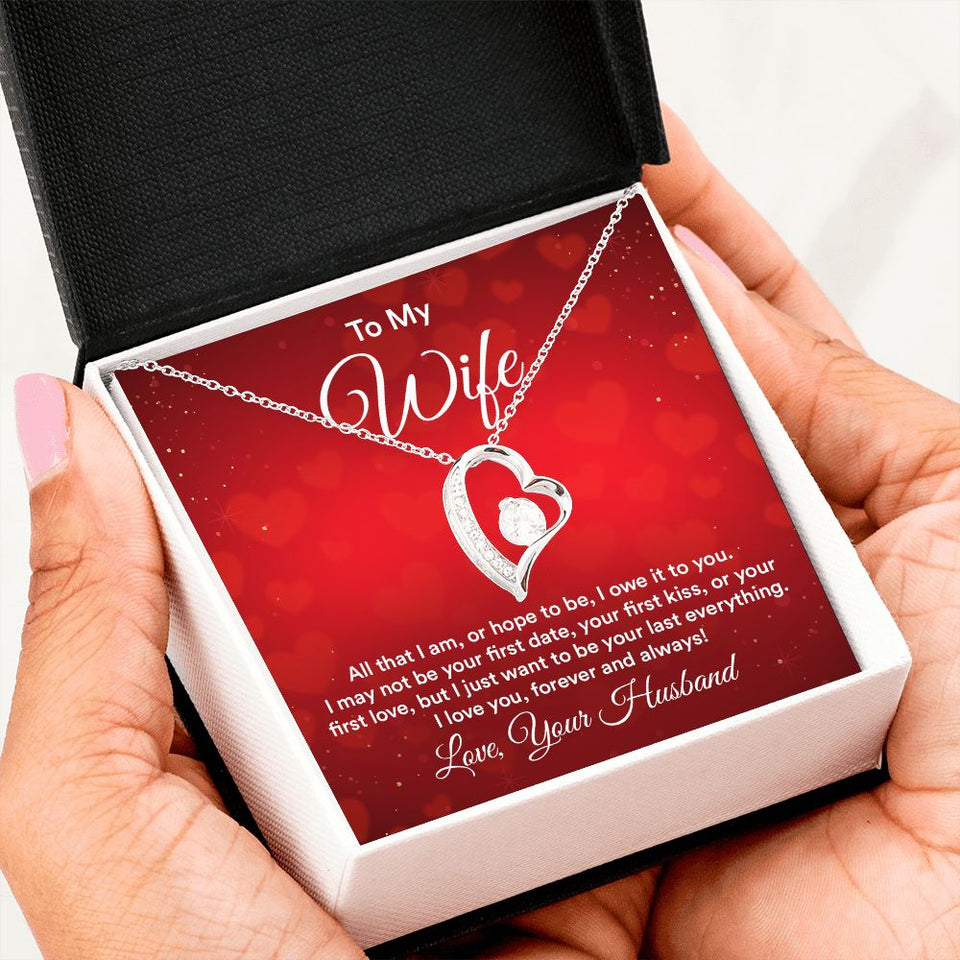 Wife All That I Am Or Hope To Be Forever Love Heart Necklace