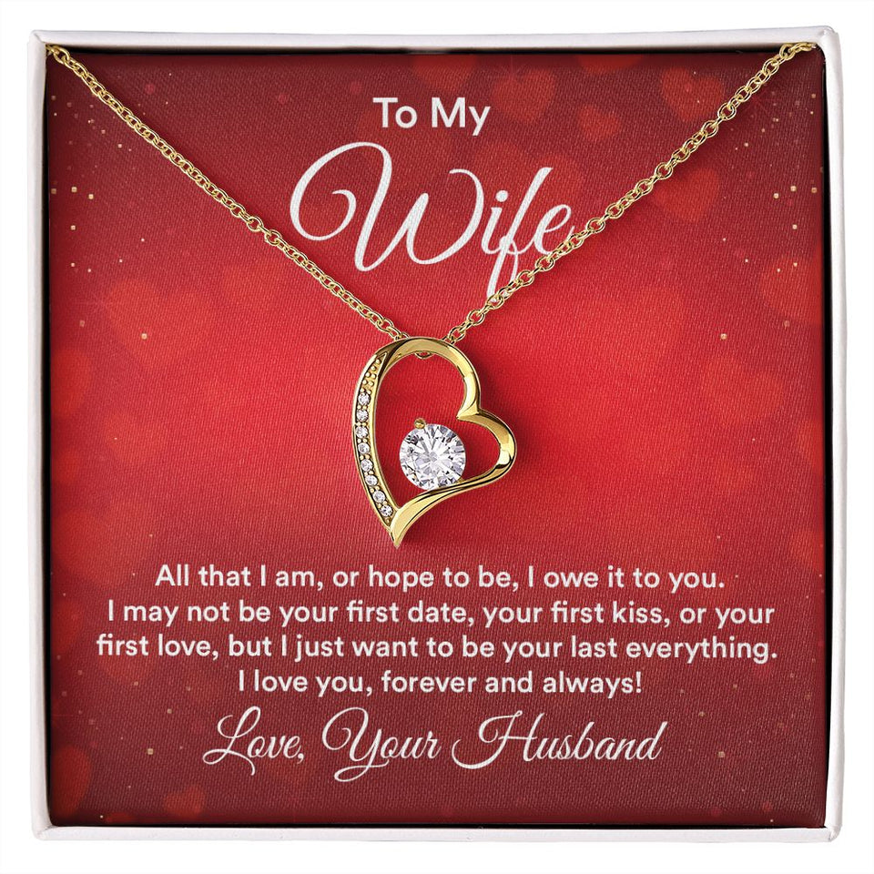 Wife All That I Am Or Hope To Be Forever Love Heart Necklace