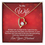 Wife All That I Am Or Hope To Be Forever Love Heart Necklace