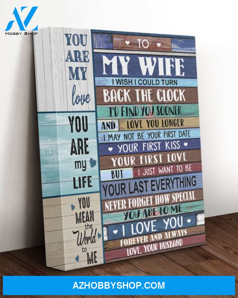 Wife Canvas To My Wife I Wish I Could Turn Husband Canvas Wall Art Full Size