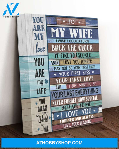 Wife Canvas To My Wife I Wish I Could Turn Husband Canvas Wall Art Full Size