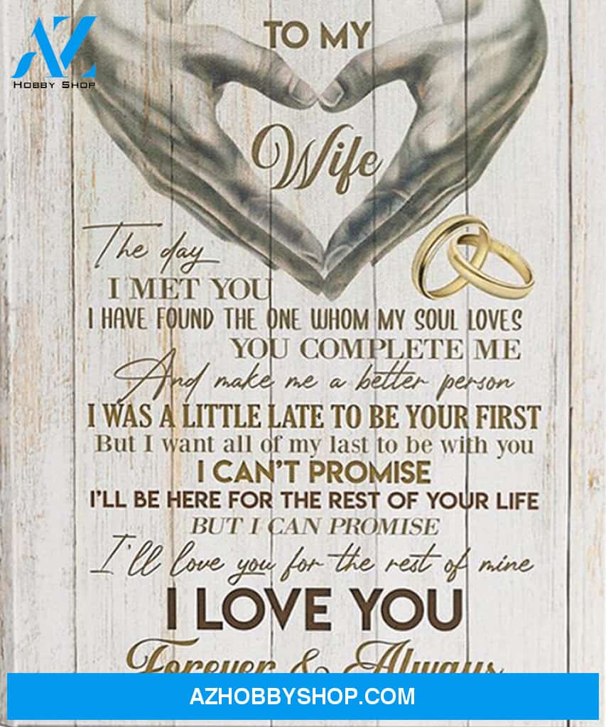 Wife Canvas To My Wife The Day I Met You Husband Hands Canvas Wall Art Full Size