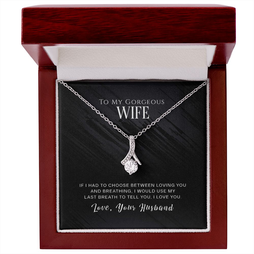 Wife Last Breath Alluring Beauty Necklace