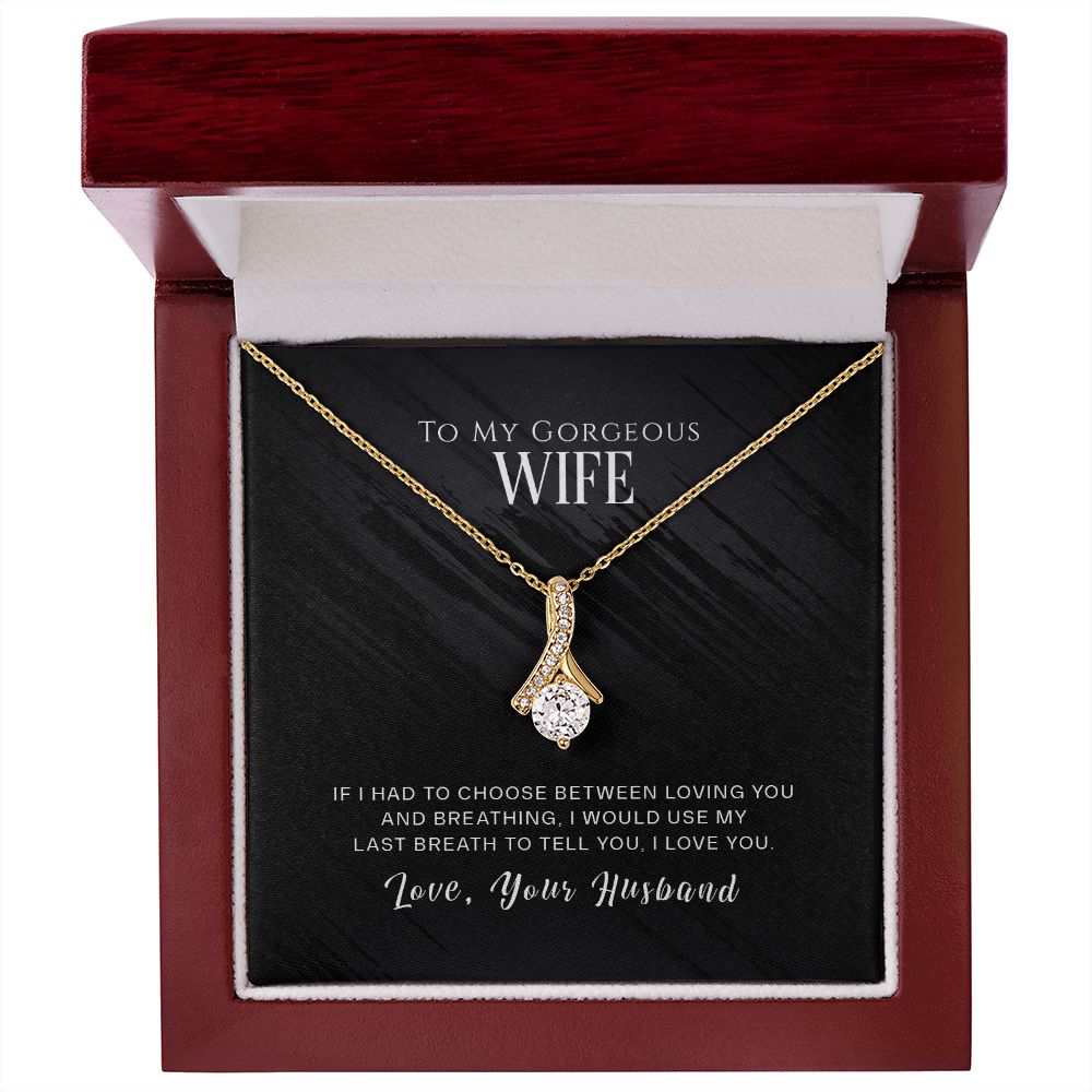 Wife Last Breath Alluring Beauty Necklace