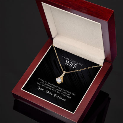Wife Last Breath Alluring Beauty Necklace