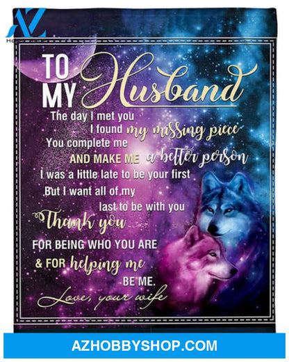 Wife To Husband Helping Me Be Me Wolf Fleece Blanket - Quilt Blanket