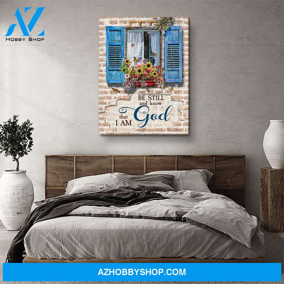 Window - Be Still - Premium Matte Canvas