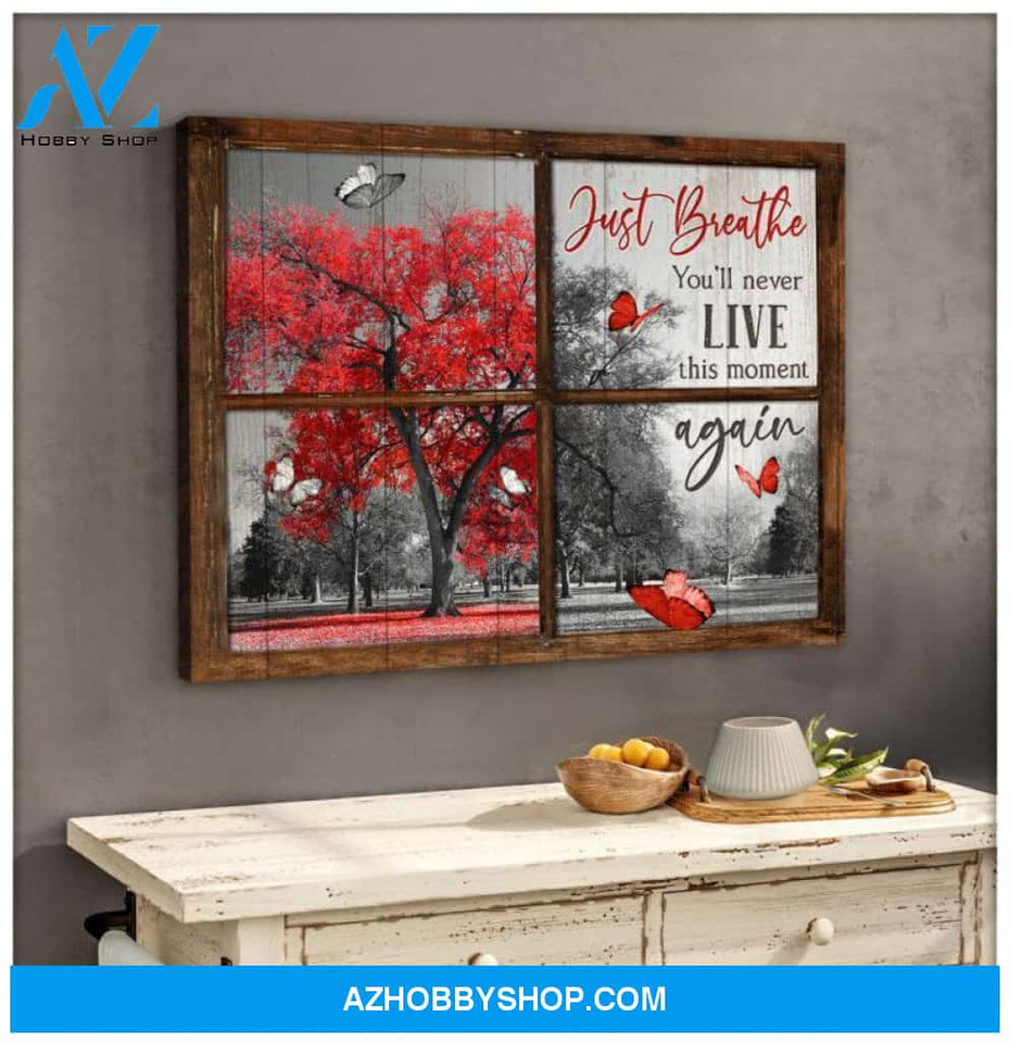 Butterfly Canvas Wall Art - Window Butterflies You Will Never Live This Moment Again Canvas Wall Art Decor