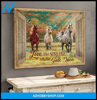 Window Horse Live Like Someone Left The Gate Open Canvas Wall Art