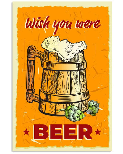 Wish You Were Beer - National Beers Day Poster/canvas 2 18X12 Inches Poster-Canvass