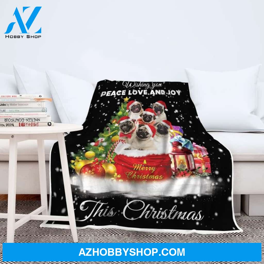 Wishing You Peace Love And Joy This Christmas - Pug Dog Blanket Gift For Pug Lover Birthday Gift Home Decor Bedding Couch Sofa Soft And Comfy Cozy
