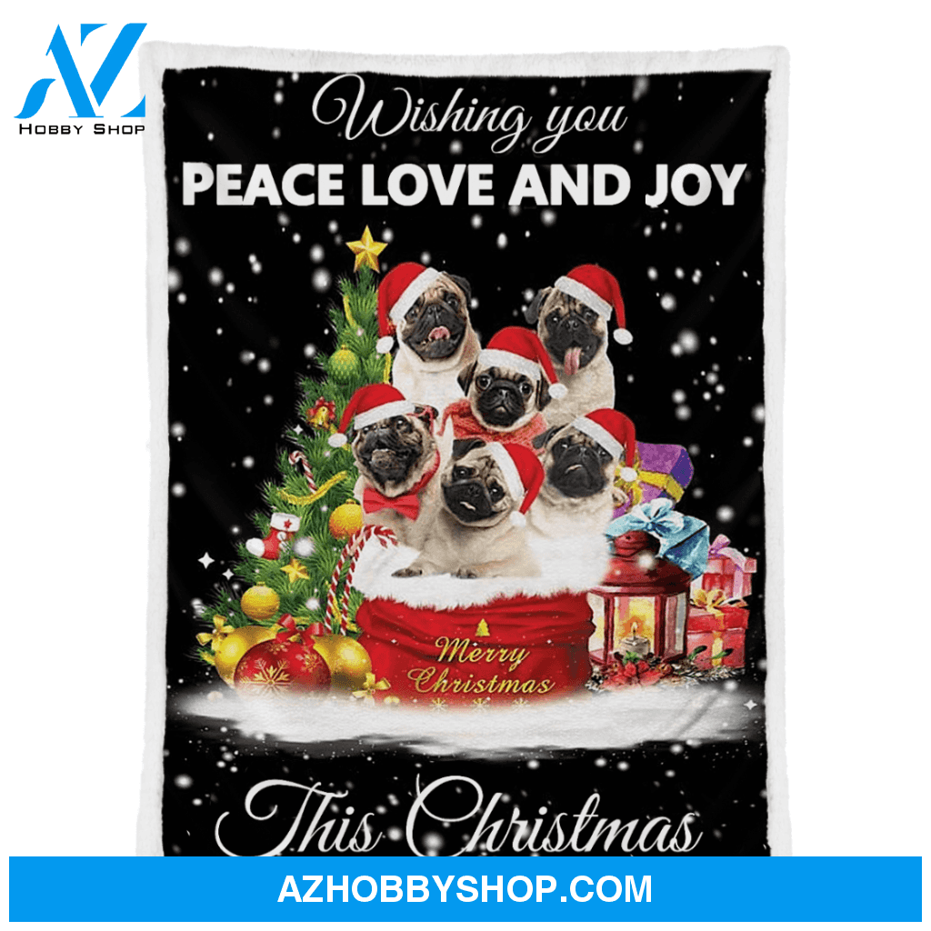 Wishing You Peace Love And Joy This Christmas - Pug Dog Blanket Gift For Pug Lover Birthday Gift Home Decor Bedding Couch Sofa Soft And Comfy Cozy