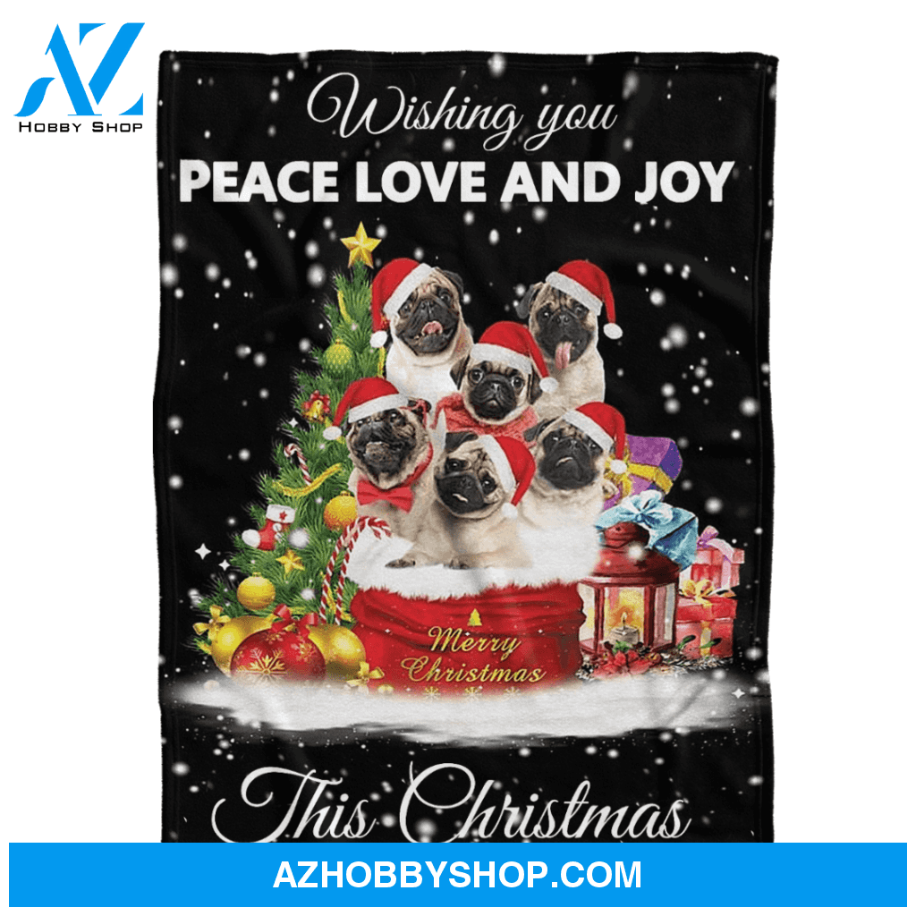Wishing You Peace Love And Joy This Christmas - Pug Dog Blanket Gift For Pug Lover Birthday Gift Home Decor Bedding Couch Sofa Soft And Comfy Cozy
