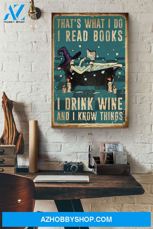 Witch Bath That's What I Do I Read Books I Drink Wine Canvas And Poster, Wall Decor Visual Art, Halloween Gift, Happy Halloween