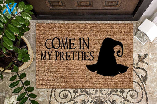 Witch Come In My Pretties Halloween Doormat