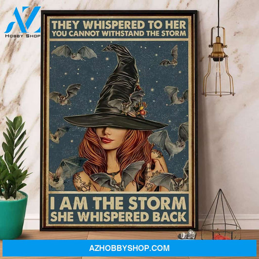 Witch I Am The Storm She Whispered Back Halloween Canvas And Poster, Wall Decor Visual Art, Halloween Gift, Happy Halloween