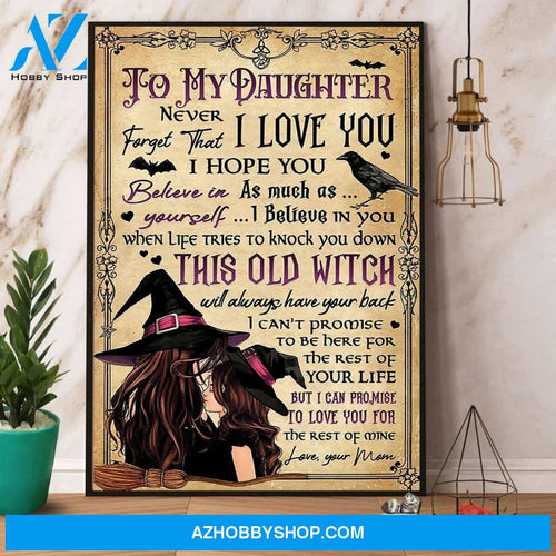 Witch Mom To My Daughter Never Forget That I Love You Halloween Canvas And Poster, Wall Decor Visual Art, Halloween Gift, Happy Halloween