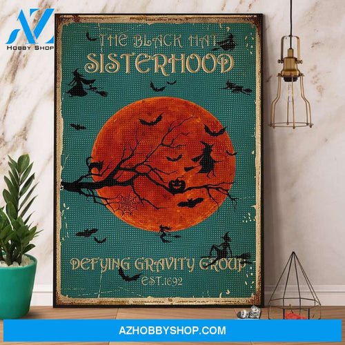 Witch The Black Hat Sisterhood Defying Gravity Group Halloween Gift Canvas And Poster, Wall Decor Visual Art